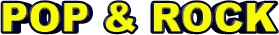 POP & ROCK